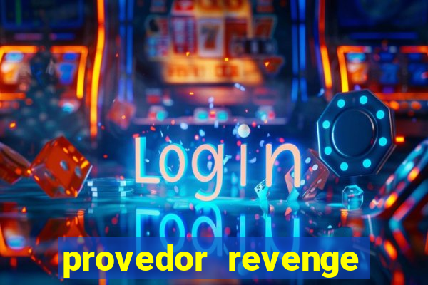 provedor revenge slots demo